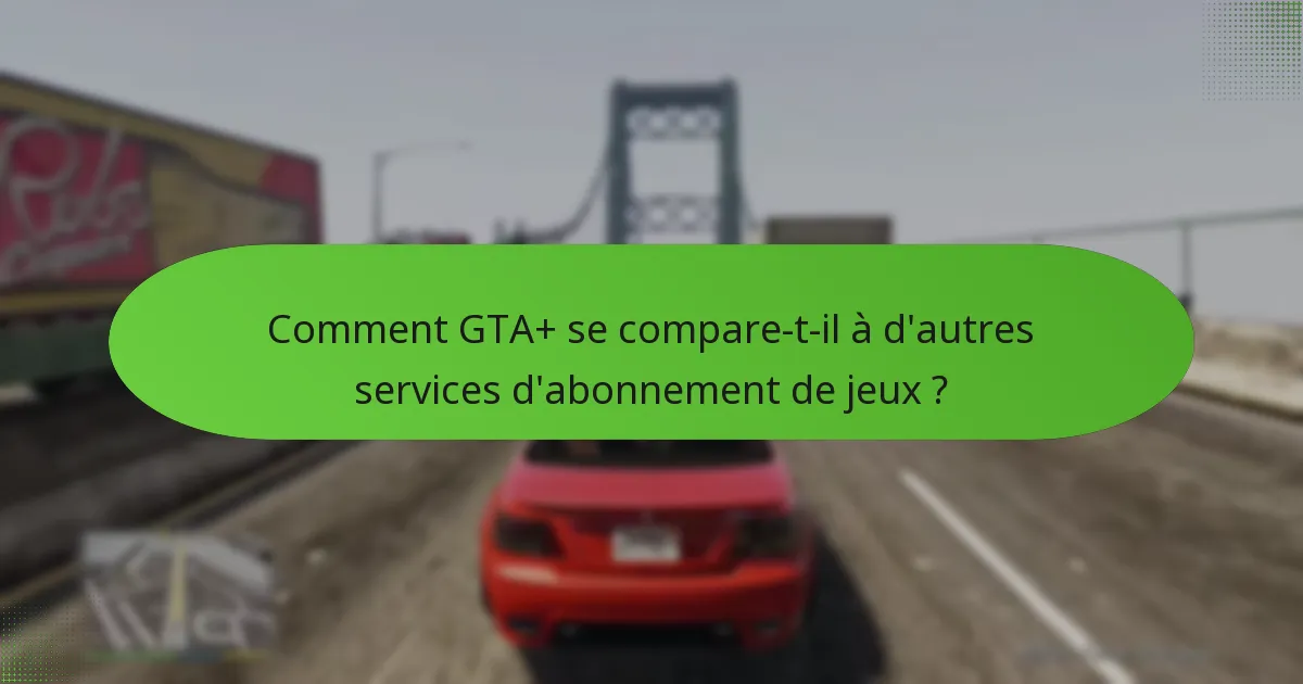 Quelles réductions sont actuellement disponibles pour GTA+ ?