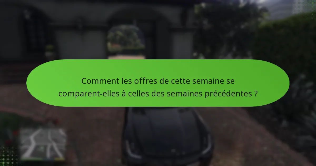 Quand les objets gratuits hebdomadaires expirent-ils ?