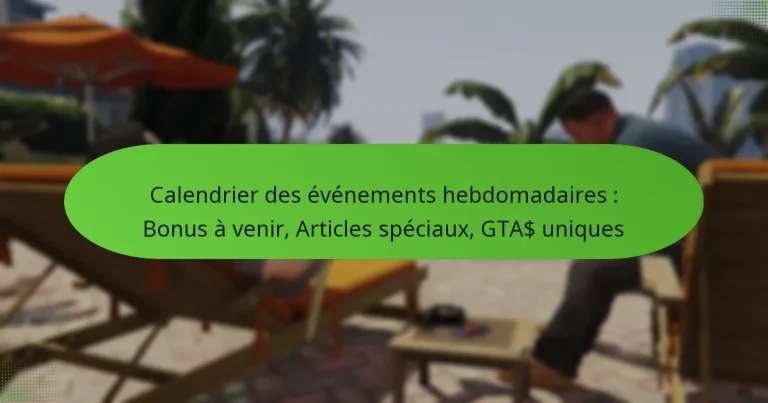 featured-image-calendrier-des-evenements-hebdomadaires-bonus-a-venir-articles-speciau-gta-uniques