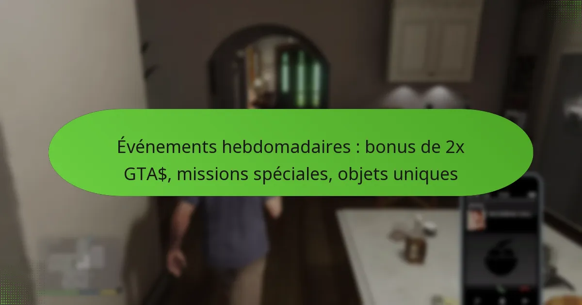 featured-image-evenements-hebdomadaires-bonus-de-2-gta-missions-speciales-objets-uniques