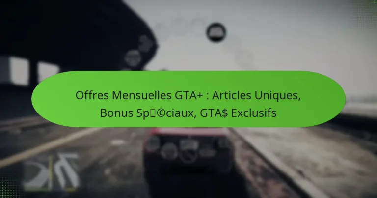 featured-image-offres-mensuelles-gta-articles-uniques-bonus-spcciau-gta-eclusifs