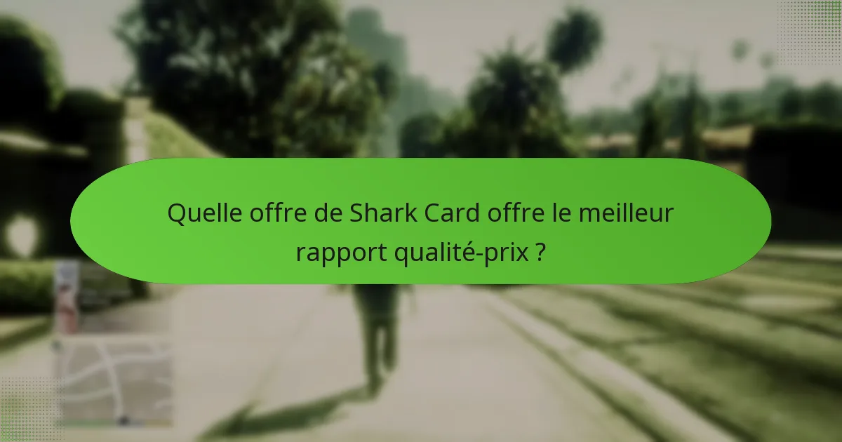 Quels sont les risques d’acheter des Shark Cards ?