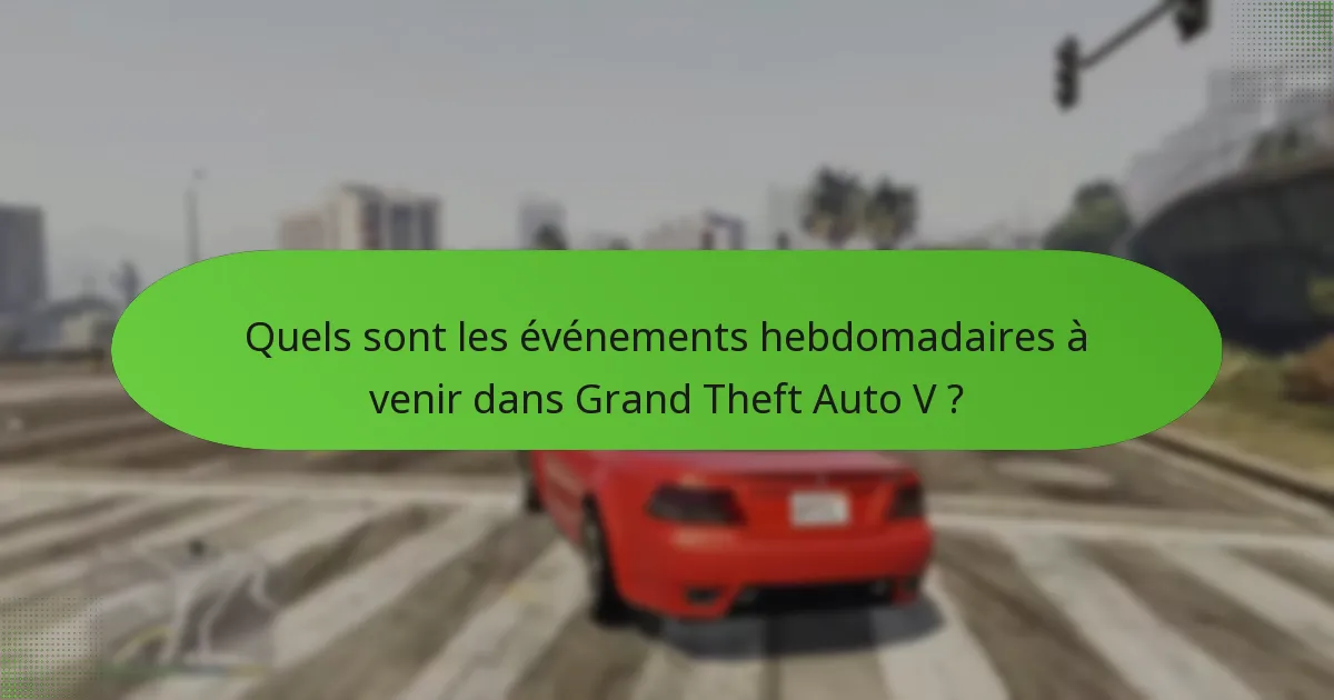 Quels sont les risques associés à la participation aux événements hebdomadaires ?